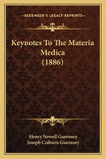 Keynotes to the Materia Medica (1886) - Paperback