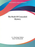 The Book Of Concealed Mystery - Paperback