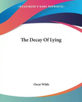 The Decay of Lying - Paperback