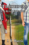 Timekeepers: A Revolutionary Tale - Paperback