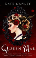 Queen Mab: A Tale Entwined with William Shakespeare's Romeo & Juliet - Paperback