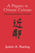 A Pilgrim in Chinese Culture - Paperback