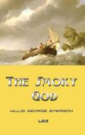 The Smoky God - Hardcover