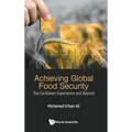 Achieving Global Food Security: The Caribbean Experience and Beyond - Hardcover