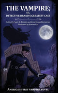The Vampire; or, Detective Brand's Greatest Case - Paperback