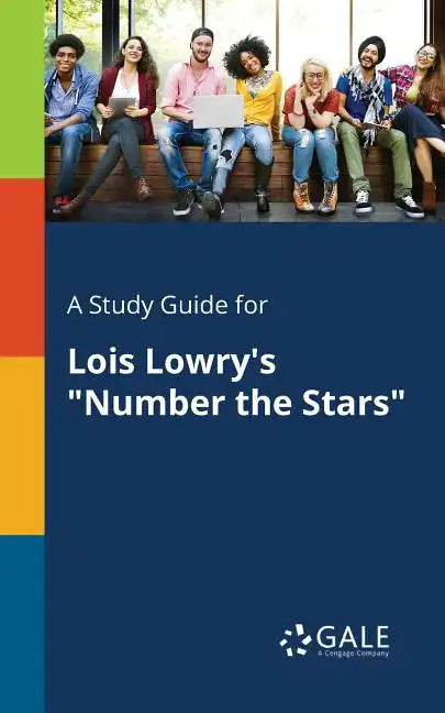 A Study Guide for Lois Lowry's "Number the Stars" - Paperback