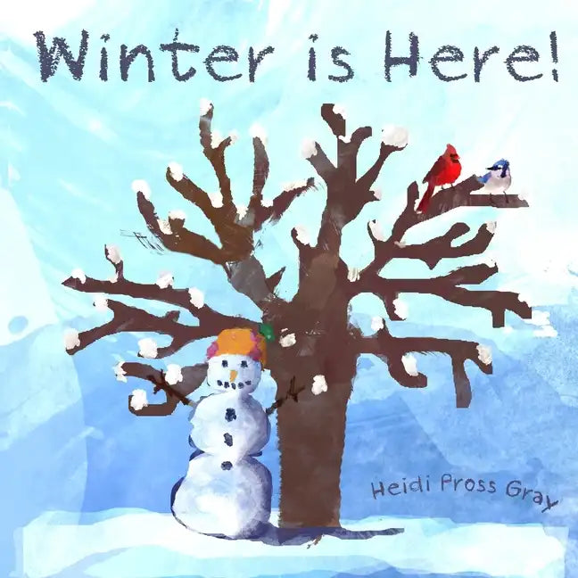 Winter is Here! - Paperback