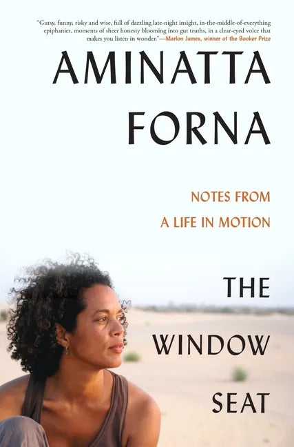 The Window Seat: Notes from a Life in Motion - Hardcover