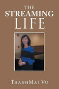 The Streaming Life - Paperback