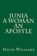 Junia A Woman An Apostle - Paperback
