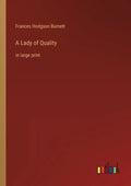 A Lady of Quality: in large print - Paperback