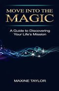 Move Into the Magic - Paperback