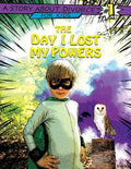 The Day I Lost My Powers: A Story about Divorce for Kids - Paperback