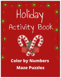 Holiday Activity Book: Color by Numbers & Maze Puzzles - Paperback