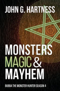 Monsters, Magic, & Mayhem: Bubba the Monster Hunter Season 4 - Paperback