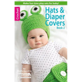 Hats & Diaper Covers, Book 2 - Paperback