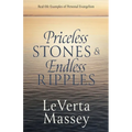 Priceless Stones & Endless Ripples: Real-life Examples of Personal Evangelism - Paperback