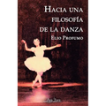 Hacia una filosof?a de la danza - Paperback