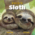 The Secret Life of the Sloth - Hardcover