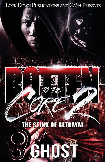 Rotten to the Core 2: The Stink of Betrayal - Paperback