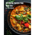 50 World Curries You Must Try - Paperback
