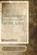 The Ministry of the Spirit - Paperback