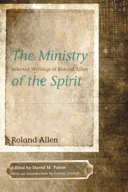 The Ministry of the Spirit - Paperback