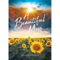 A Beautiful Mess - Paperback