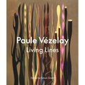 Paule Vézelay: Living Lines - Hardcover
