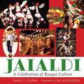 Jaialdi: A Celebration of Basque Culture - Paperback