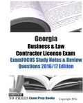 Georgia Business & Law Contractor License Exam ExamFOCUS Study Notes & Review Questions 2016/17 Edition - Paperback