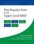 Five Practice Tests for the Upper Level ISEE - Paperback