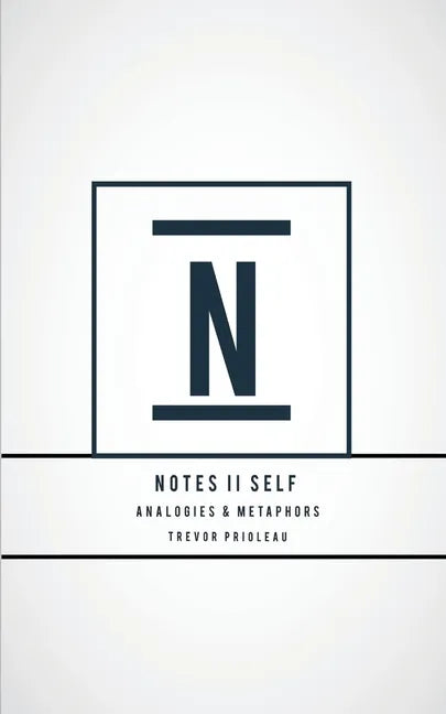Notes II Self: Analogies and Metaphors - Paperback