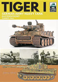 Tiger I: German Army Heavy Tank: Eastern Front, Summer 1943 - Paperback