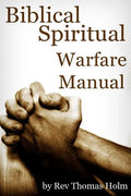 Biblical Spiritual Warfare Manual - Paperback