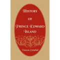 History of Prince Edward Island - Paperback