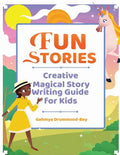 Fun Stories: Creative Magical Story Writing Guide for Kids - Paperback