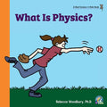 What Is Physics? - Paperback
