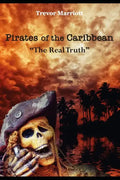 Pirates of the Caribbean-The Real Truth - Paperback