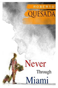 Never through Miami - Paperback