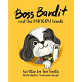Boss Bandit and the HUNGRY Woods - Paperback