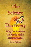 The Science of Discovery (Why do scientists so rarely make breakthroughs) - Paperback