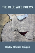 The Blue Wife Poems - Paperback