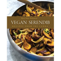 Vegan Serendib: Recipes from Sri Lanka - Hardcover