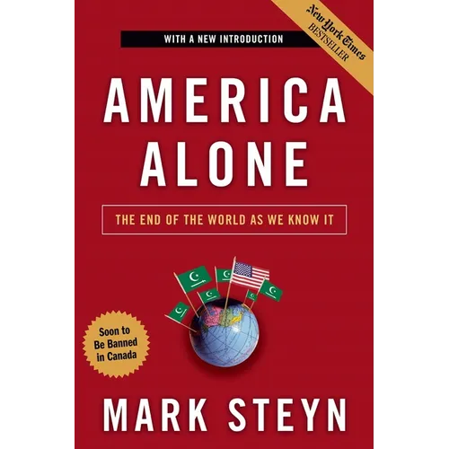 America Alone: The End of the World as We Know It - Paperback