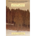 A Hunter's Heart: Honest Essays on Blood Sport - Paperback