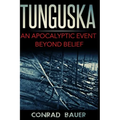 Tunguska: An Apocalyptic Event Beyond Belief - Paperback