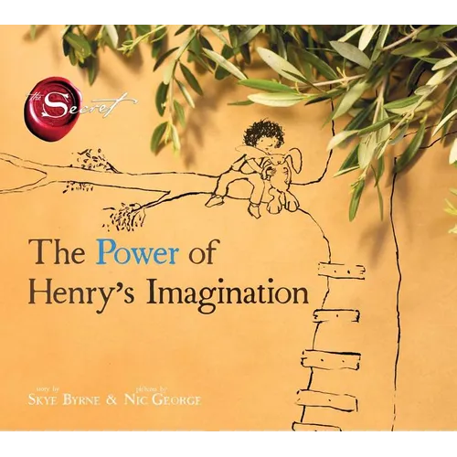 The Power of Henry's Imagination (the Secret) - Hardcover