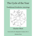 The Cycle of the Year: Traditional Predictive Astrology - Paperback