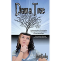 Draw a Tree: Understanding Personality Through The Interpretation of Tree Drawings - The Layman's Guide to Recreational Psychoanalysis - Paperback